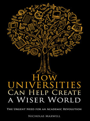cover image of How Universities Can Help Create a Wiser World